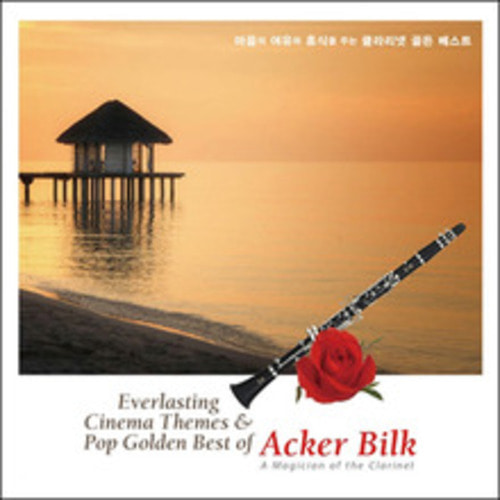 ACKER BILK - EVERLASTING CINEMA THEMES &amp; POP GOLDEN BEST (마음의 여유와 휴식을 주는 클라리넷 골든 베스트/2CD)